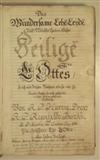 MANUSCRIPT Das Wundersame Lebe[n], Leyde[n], und Wunderthaten etlicher Heilige[n] Gottes. 1739